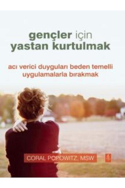 GENÇLER İÇİN YASTAN KURTULMAK - Grief Recovery For Teens