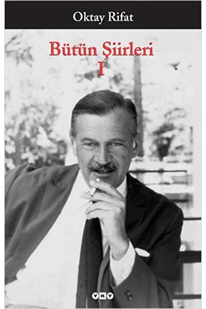 Yapı Kredi Yayınları Oktay Rıfat Bütün Şiirleri 1