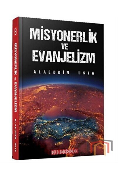 Bilgeoğuz Yayınları Misyonerlik Ve Evanjelizm: Alaeddin Usta