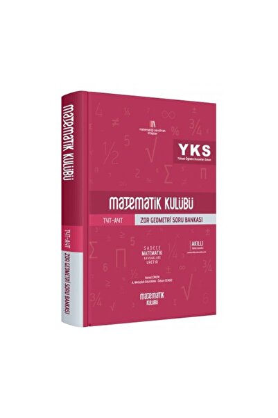 Matematik Kulübü MATEMATİK KULÜBÜ TYT AYT ZOR GEOMETRİ SB 2018-2019
