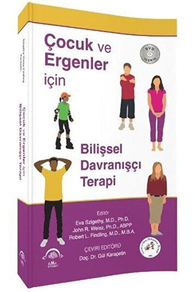 Ema Tıp Kitabevi Çocuk ve Ergenler için Bilişsel Davranışçı Terapi