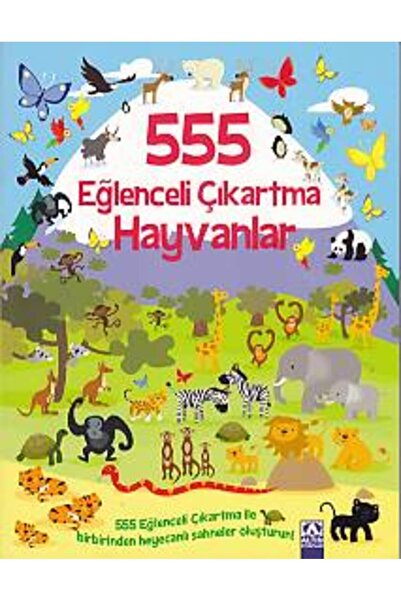 Altın Kitaplar Yayınevi 555 Eğlenceli Çıkartma  Hayvanlar  Kollektif