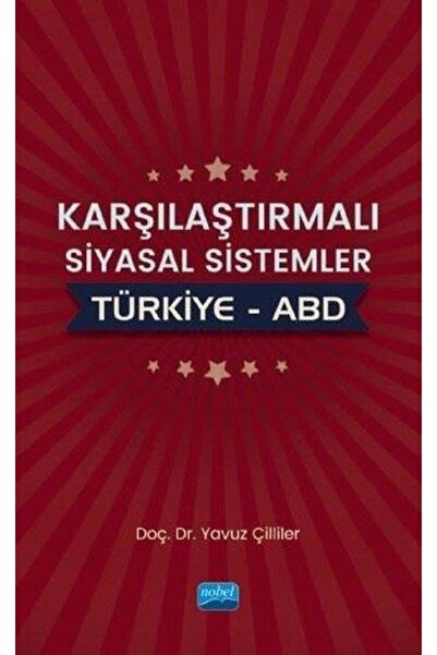 Nobel Akademik Yayıncılık Karşılaştırmalı Siyasal Sistemler TürkiyeABD