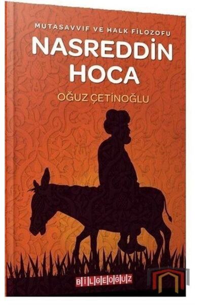 Bilgeoğuz Yayınları Mutasavvıf Ve Halk Filozofu Nasreddin Hoca