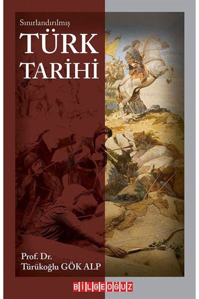 Bilgeoğuz Yayınları Sınırlandırılmış Türk Tarihi