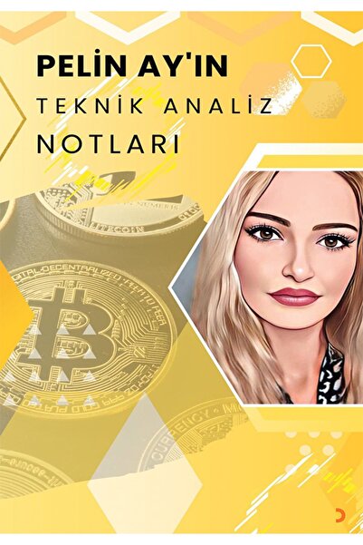 Cinius Yayınları Pelin Ay’ın Teknik Analiz Notları & Pelin Ay