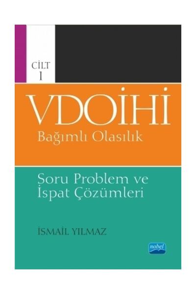 Nobel Akademik Yayıncılık Vdoihi Bağımlı Olasılık Soru Problem ve İspat Çözüm...