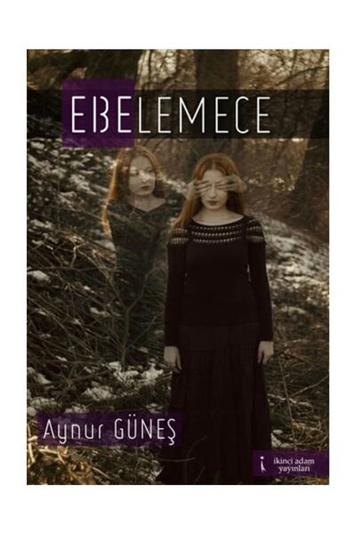 İkinci Adam Yayınları Ebelemece - Kurt Aldeer