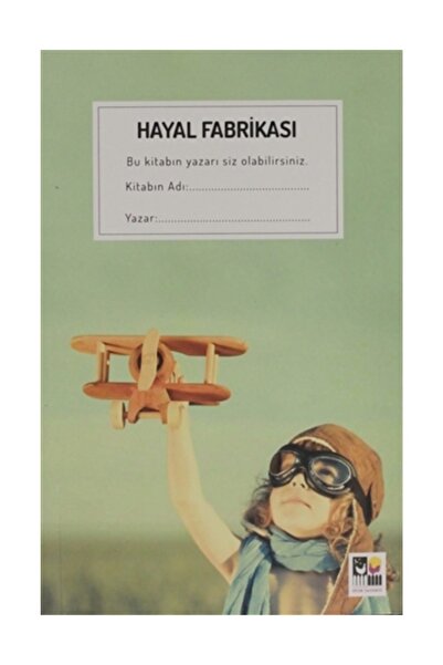 Efor Yayınları Hayal Fabrikası - Fehmi Demirbağ