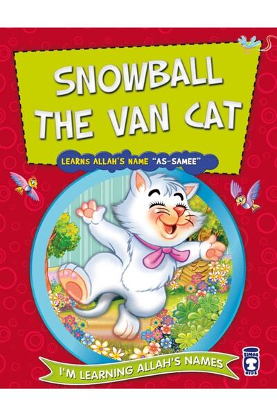 Timaş Çocuk Snowball The Van Cat Learns Allah's Name As Samee - Nur Kutlu