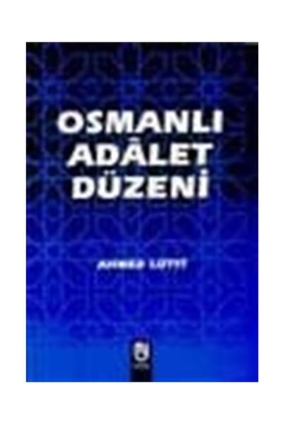 Marifet Yayınları Osmanlı Adalet Düzeni - Ahmet Lütfi (1997 Basım)