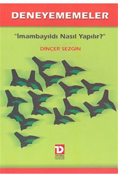 Deneyememeler Imambayıldı Nasıl Yapılır? / / 9779756774244