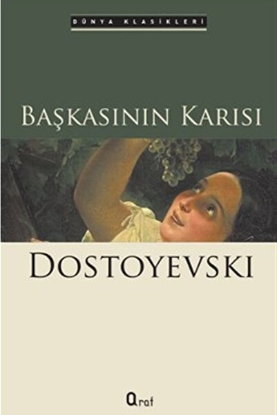 Araf Yayınları Başkasının Karısı / Fyodor Mihayloviç Dostoyevski / / 97860545...