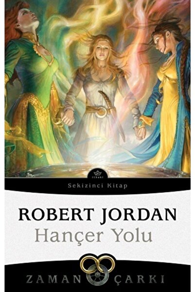 İthaki Yayınları Hançer Yolu - Zaman Çarkı Sekizinci Kitap