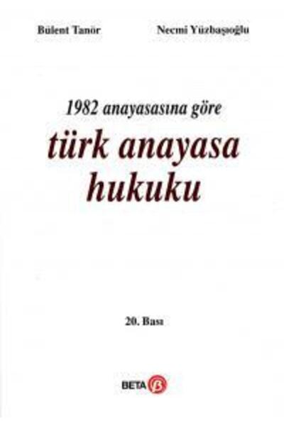 Genel Markalar 1982 Anayasasına Göre Türk Anayasa Hukuku