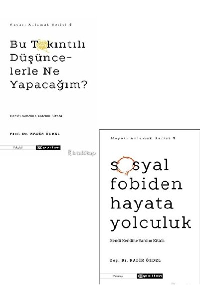 Kronik Kitap Bu Takıntılı Düşüncelerle Ne Yapacağım? - Sosyal Fobiden Hayata ...