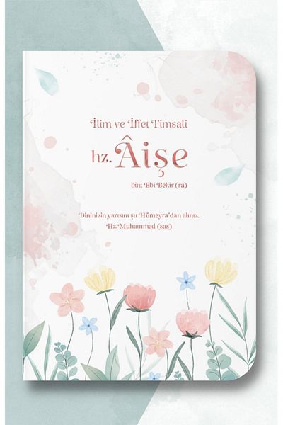 Dava Adamı Yayınları The Exemplar of Knowledge and Chastity Hz. Aisha Book