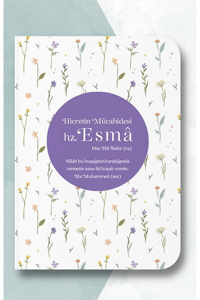 Dava Adamı Yayınları Mujahid of the Migration Hz. Esma's Notebook