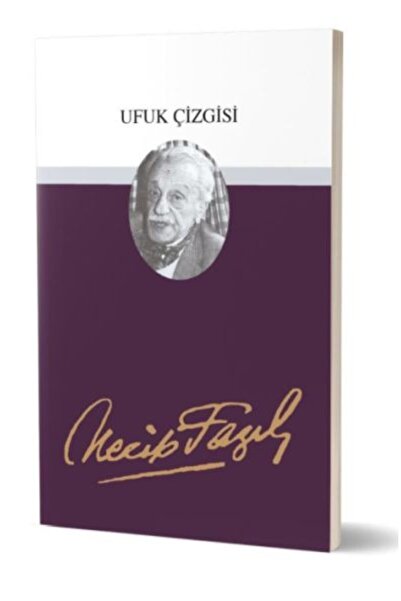 Büyük Doğu Yayınları Ufuk Çizgisi Necip Fazıl Kısakürek