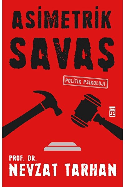 Timaş Yayınları Asimetrik Savaş Politik Psikoloji