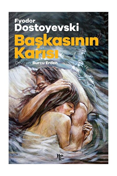 Halk Kitabevi Başkasının Karısı - Fyodor Mihayloviç Dostoyevski