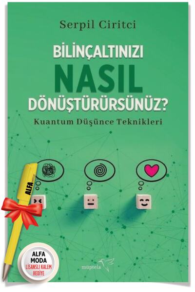 Müptela Yayınları Bilinçaltınızı Nasıl Dönüştürürsünüz? / Serpil Ciritci + Al...