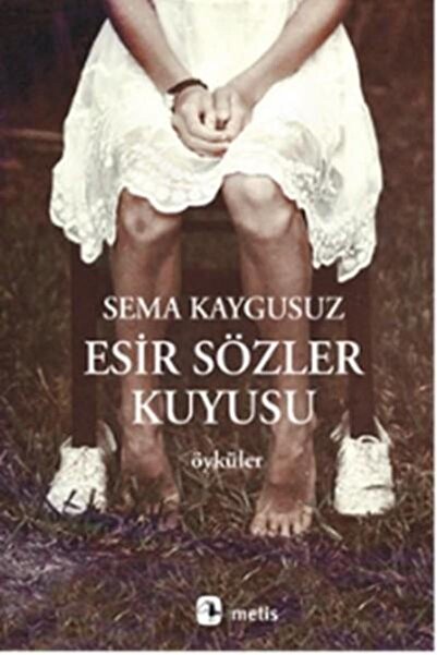 Metis Yayınları Esir Sözler Kuyusu