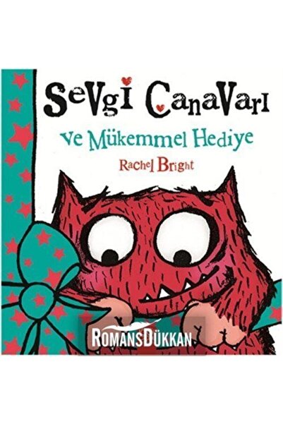 1001 Çiçek Kitaplar Sevgi Canavarı Ve Mükemmel Hediye