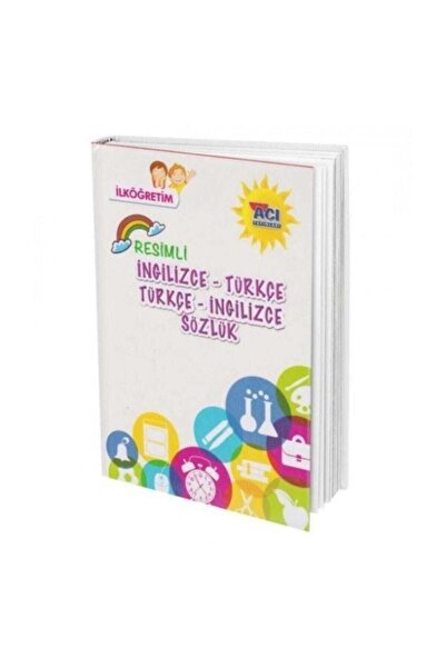 Açı Yayınları Ilkögretim Resimli Ingilizce Türkçe Sözlük