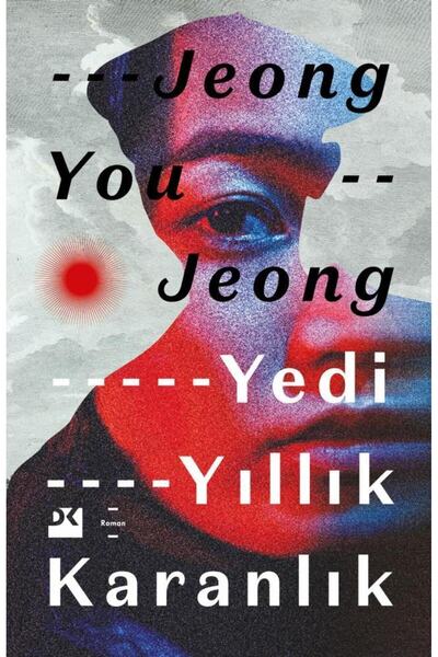 Doğan Kitap Yedi Yıllık Karanlık, Jeong You Jeong, Doğan Kitap, Yedi Yıllık K...