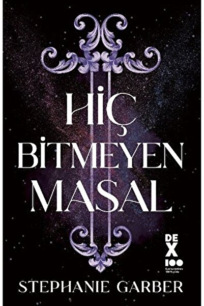 Dex Yayınevi Hiç Bitmeyen Masal / Stephanie Garber / Dex Yayınevi / 978625693...