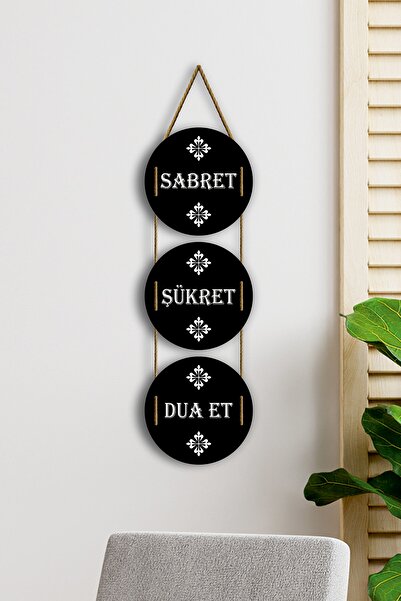 Pey Aksesuar Sabret Şükret Dua Et Tablo Hediyelik