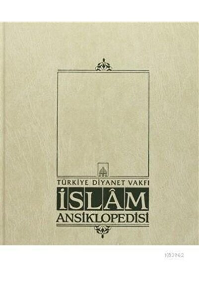 Türkiye Diyanet Vakfı Yayınları İslam Ansiklopedisi Cilt: 14