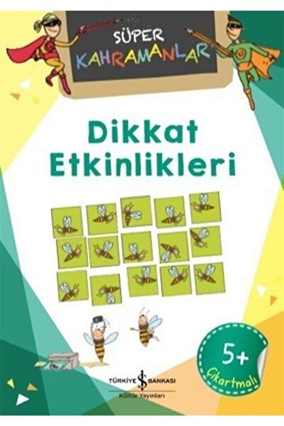 TÜRKİYE İŞ BANKASI KÜLTÜR YAYINLARI Dikkat Etkinlikleri - Süper Kahramanlar