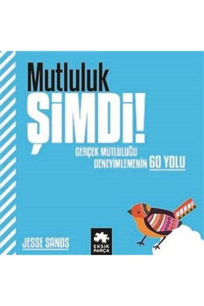 Eksik Parça Yayınları Mutluluk Şimdi!