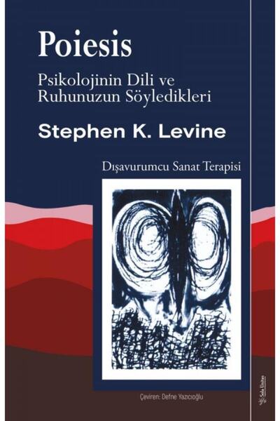 Sola Unitas Poiesis   Psikolojinin Dili ve Ruhunuzun Söyledikleri