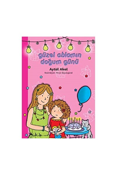 Uçanbalık Yayıncılık عيد ميلاد أختي الجميلة - أيتول أكال