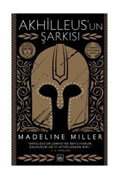 İthaki Yayınları Akhilleus'un Şarkısı - Madeline Miller