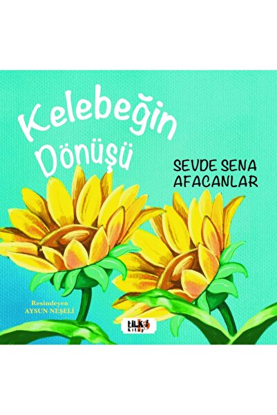 Tilki Kitap Kelebeğin Dönüşü / Sevde Sena Afacanlar / Tilki Kitap / 978625643...