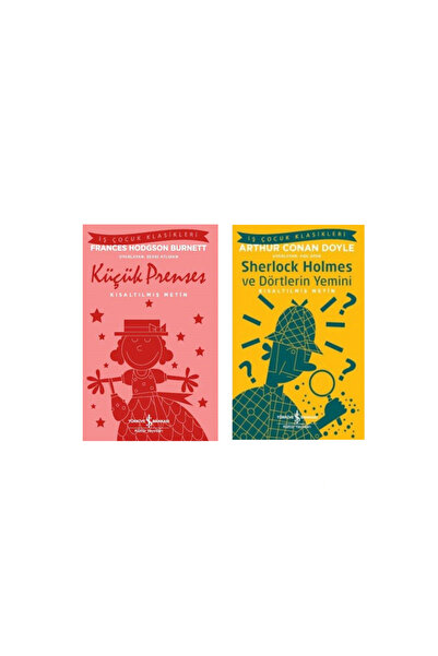 TÜRKİYE İŞ BANKASI KÜLTÜR YAYINLARI Küçük Prenses & Sherlock Holmes ve Dörtle...