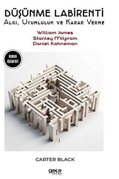 Gece Kitaplığı Düşünme Labirentleri / William James / Gece Kitaplığı / 978625...