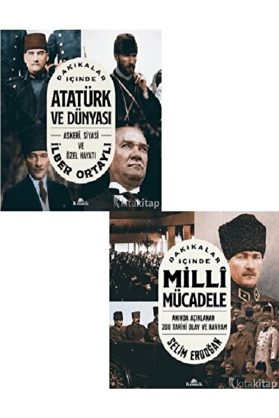Kronik Kitap Dakikalar İçinde Milli Mücadele- Dakikalar İçinde Atatürk ve Dün...