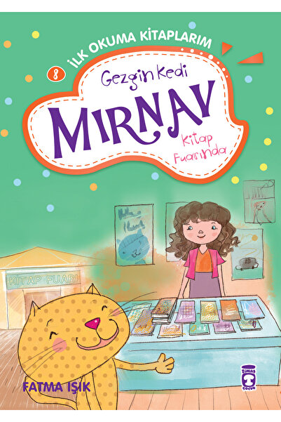 Timaş Çocuk Gezgin Kedi Mırnav Kitap Fuarında - Mırnav İlk Okuma Kitaplarım