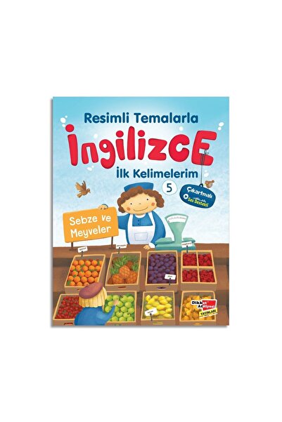 Dikkat Atölyesi Yayınları Resimli Temalarla Ingilizce Ilk Kelimelerim 5 - Seb...