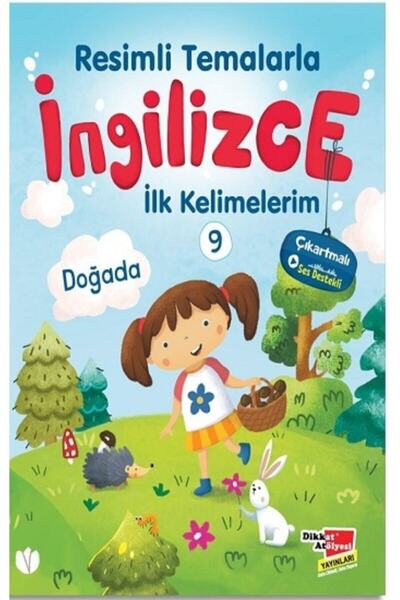 Dikkat Atölyesi Yayınları Resimli Temalarla Ingilizce Ilk Kelimelerim 9 - Doğada