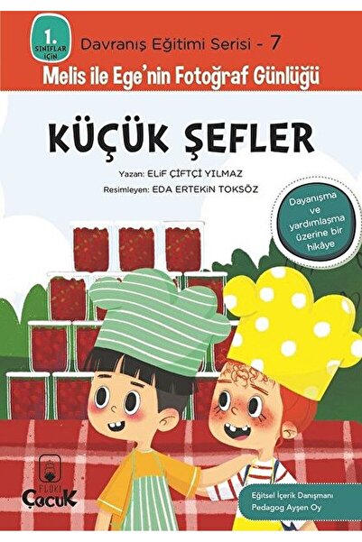 FLOKİ ÇOCUK Küçük Şefler / Elif Çiftçi Yılmaz / Floki Çocuk / 9786257218245