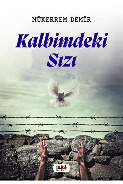 Tilki Kitap Kalbimdeki Sızı - Mükerrem Demir