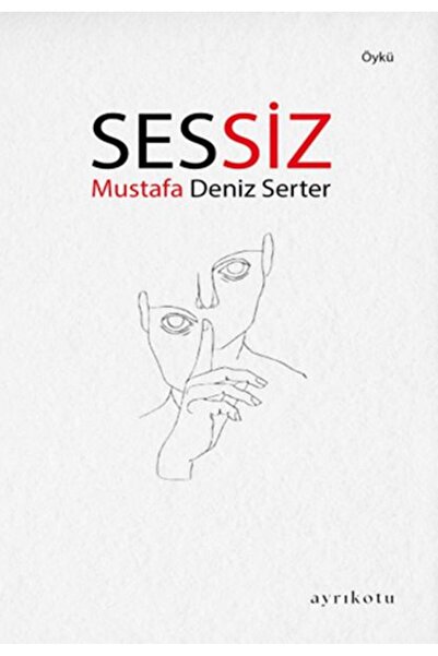 Ayrıkotu Yayınları Sessiz