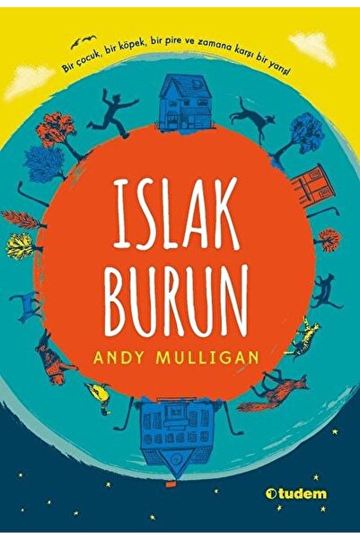 Tudem Yayınları Islak Burun / Andy Mulligan / Tudem Yayınları / 9786052851500
