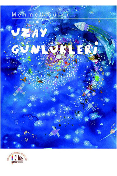 Nesin Yayınevi Uzay Günlükleri / Mehmet Güler / Nesin Yayınevi / 9786054883066